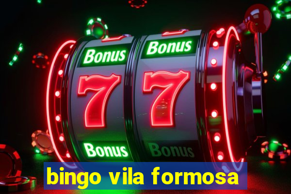 bingo vila formosa